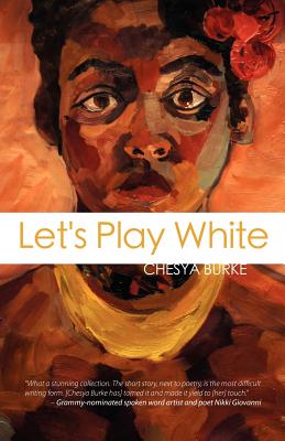 Let's Play White - Burke, Chesya