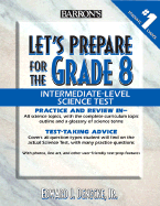Let's Prepare for the Grade 8 Intermediate-Level Science Test
