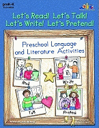 Let's Read! Let's Talk! Let's Write! Let's Pretend!: Preschool Language and Literature Activities - Nyberg, Judy