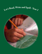 Let's Read, Write and Spell -Year 2: For Readers Aged 6 and 7