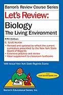 Let's Review: Biology, the Living Environment