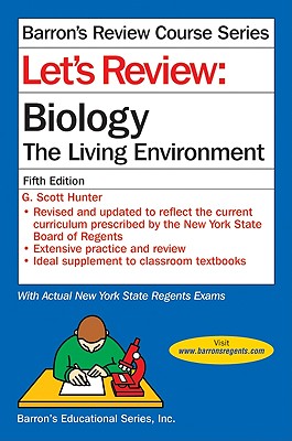 Let's Review: Biology, the Living Environment - Hunter, G Scott