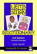 Let's Sign Dictionary: Everyday BSL for Learners