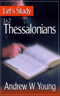 Let's Study 1 & 2 Thessalonians