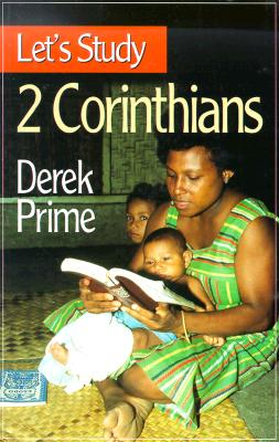 Let's Study 2 Corinthians - Prime, Derek