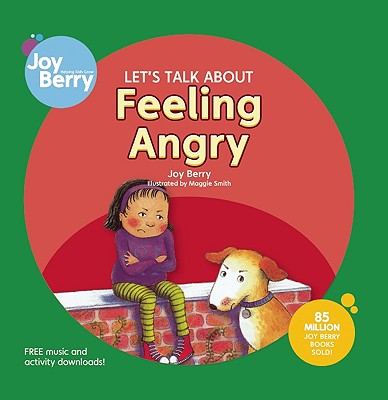 Let's Talk about Feeling Angry - Berry, Joy