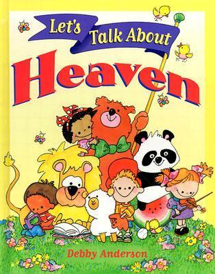 Let's Talk about Heaven - Anderson, Debby, and A12