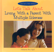 Let's Talk about Living with a Parent with Multiple Sclerosis