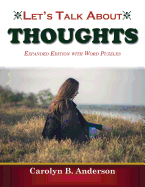 Let's Talk about Thoughts - Expanded Edition with Word Puzzles