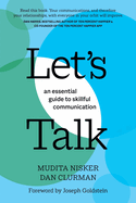 Let's Talk: An Essential Guide to Skillful Communication
