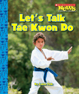 Let's Talk Tae Kwon Do - Falk, Laine