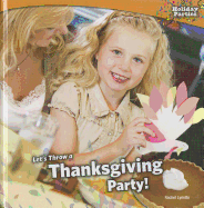 Let's Throw a Thanksgiving Party!