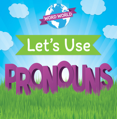 Let's Use Pronouns - Roesser, Marie