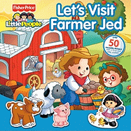 Let's Visit Farmer Jed