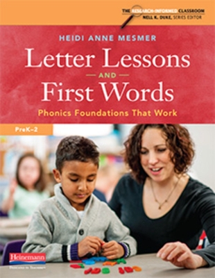 Letter Lessons and First Words (Ebook): Phonics Foundations That Work - Duke, Nell K, and Mesmer, Heidi Anne