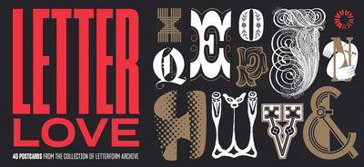 Letter Love: 40 Postcards from the Collection of Letterform Archive - Letterform Archive Books (Editor)