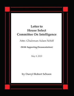 Letter to House Select Committee on Intelligence - Schoon, Darryl Robert