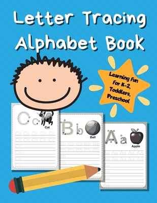 Letter Tracing Alphabet Book: ABC Learning Book for Kids - Toddlers, Preschool, K-2 - Sky Blue - Printing Press, Smart Kids