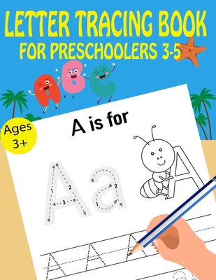 Letter Tracing Book For Preschoolers 3-5 - Time, Kids Writing