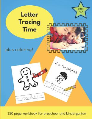 Letter Tracing Time: A Handwriting Practice Workbook for Preschool, Pre K and Kindergarten with Coloring Pages - Spark Press, Vital