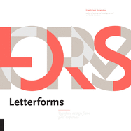 Letterforms: Typeface Design from Past to Future