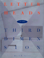 Letterheads in the 3rd Dimension PB