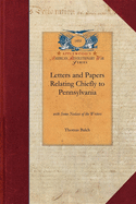 Letters and Papers Relating Chiefly to Pennsylvania