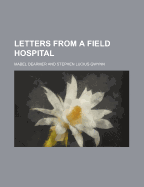 Letters from a Field Hospital