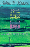 Letters from a Love Hungry Farmer and Other Irish Stories