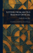 Letters From an Old Railway Official