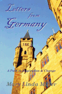 Letters from Germany: A Path to Inspiration & Change