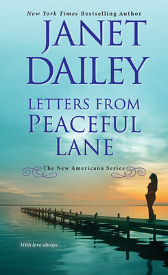 Letters from Peaceful Lane - Dailey, Janet