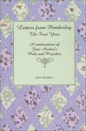 Letters from Pemberley: The First Year: A Continuation of Jane Austen's Pride and Prejudice