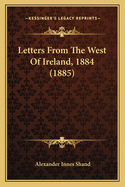 Letters from the West of Ireland, 1884 (1885)