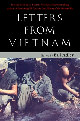 Letters from Vietnam: Voices of War - Adler, Bill, Jr.