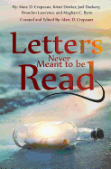 Letters Never Meant to Be Read