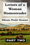 Letters of a Woman Homesteader VOL 2: Super Large Print Edition of the Classic Memoir Specially Designed for Low Vision Readers with a Giant Easy to Read Font