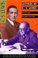 Letters of C. S. Lewis - Lewis, C S, and Lewis, W H (Editor), and Hooper, Walter (Editor)