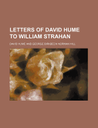 Letters of David Hume to William Strahan