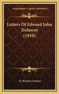 Letters of Edward John Trelawny (1910)