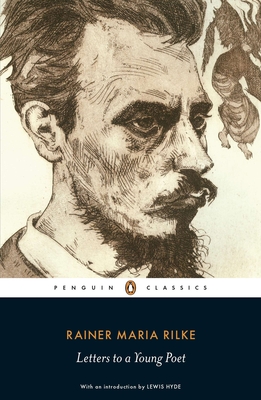 Letters to a Young Poet - Louth, Charlie (Translated by), and Rilke, Rainer Maria, and Hyde, Lewis (Introduction by)