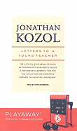 Letters to a Young Teacher - Kozol, Jonathan, and Drummond, David (Read by)