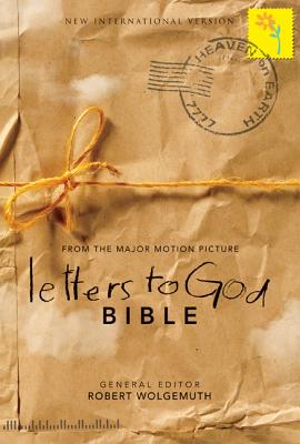 Letters to God Bible-NIV: From the Major Motion Picture - Wolgemuth, Robert (Editor)