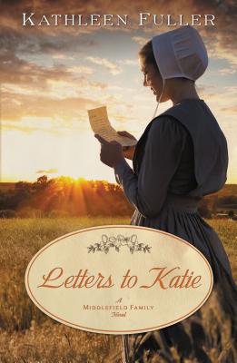 Letters to Katie - Fuller, Kathleen, Dr.