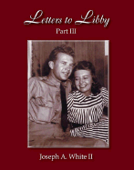 Letters to Libby: Part Three
