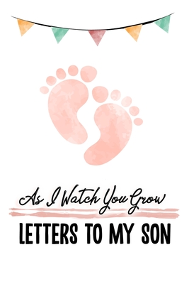 Letters to my Dear Son - Jessie Grate