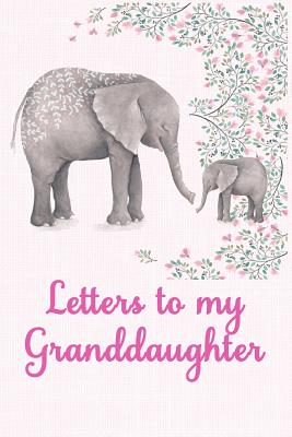 Letters to My Granddaughter: Blank Lined Journal to Write in for Granddaughter Grandmother Journal Keepsake Memory Book - Journals, Urban Lighthouse