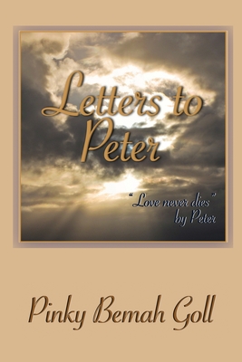 Letters to Peter - Thomas, Cori (Foreword by), and Brooks, Theodora N (Introduction by), and Olson, Becque (Editor)