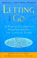 Letting Go: A Parent's Guide to Understanding the College Years - Coburn, Karen Levin (Preface by), and Treeger, Madge Lawrence (Preface by)