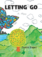 Letting Go - An Allegory